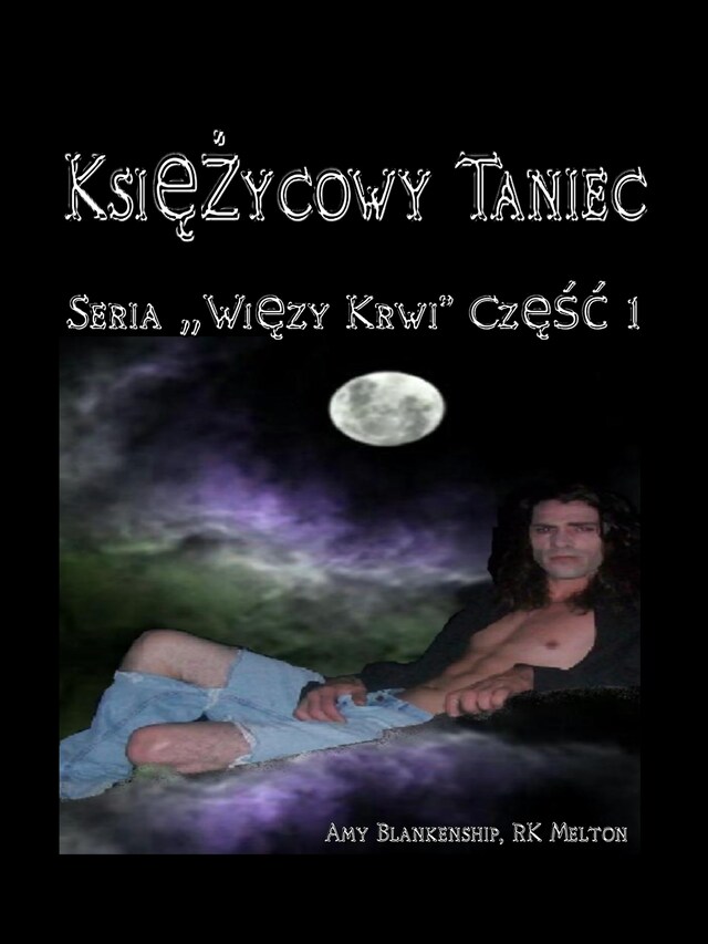 Okładka książki dla Księzycowy Taniec (Więzy Krwi Część 1)