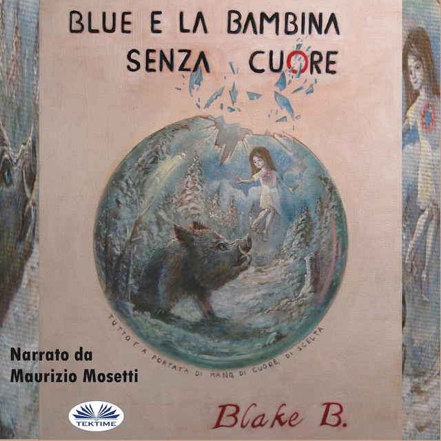 Okładka książki dla Blue E La Bambina Senza Cuore