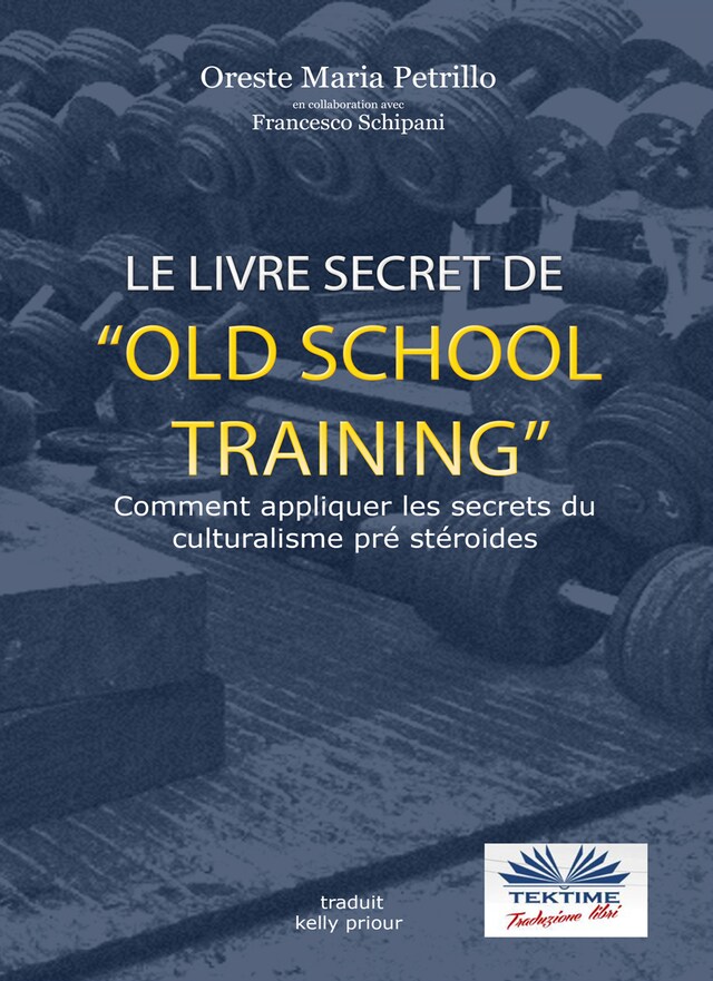 Kirjankansi teokselle Le Livre Secret De L'Entraînement Old School