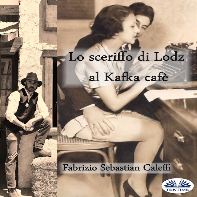 Boekomslag van Lo Sceriffo Di Lodz Al Kafka Cafè