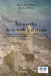 Los Secretos De La Mente Y El Cuerpo