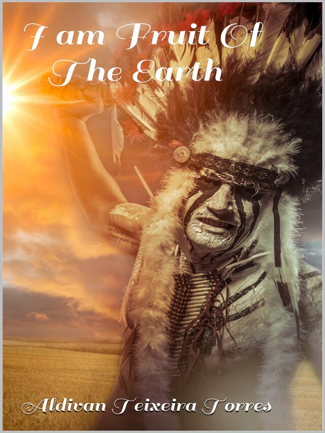 Book cover for I Am Fruit Of The Earth