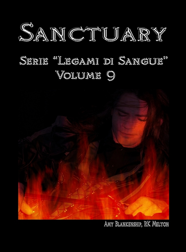 Book cover for Sanctuary - Serie ”Legami Di Sangue” - Volume 9