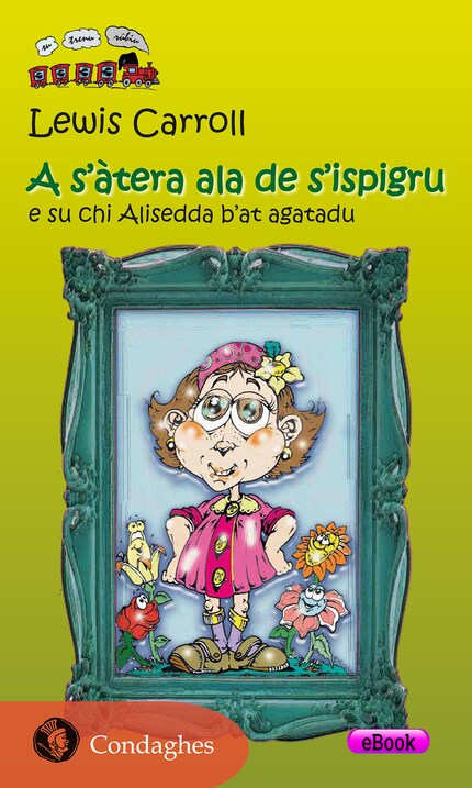A s’àtera ala de s’ispigru e su chi Alisedda b’at agatadu bookCoverFor