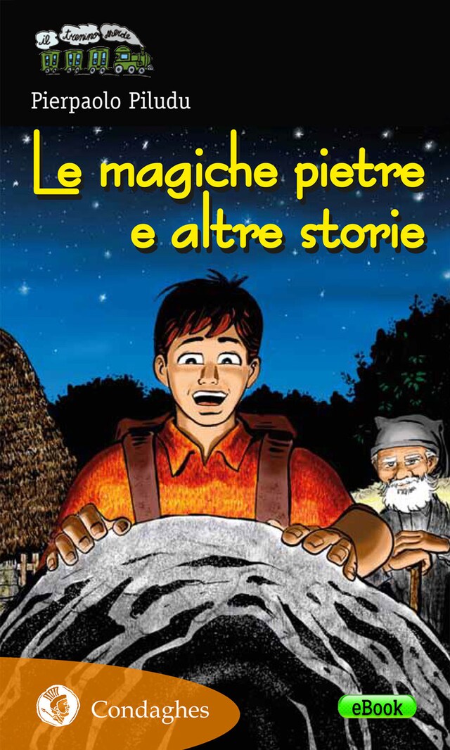 Book cover for Le magiche pietre e altre storie