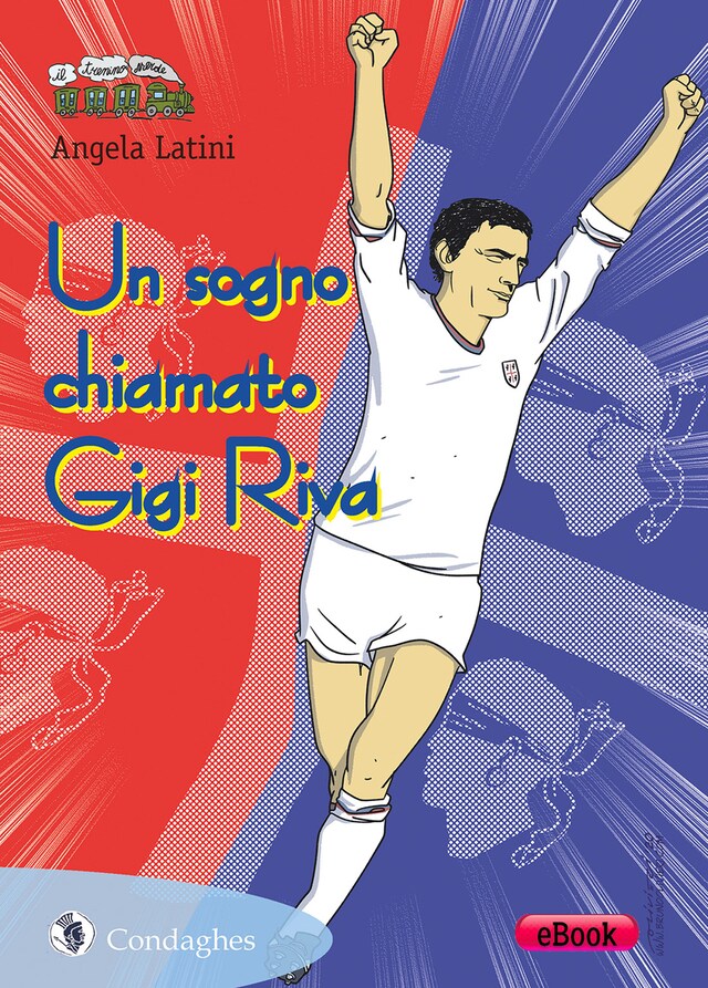 Book cover for Un sogno chiamato Gigi Riva