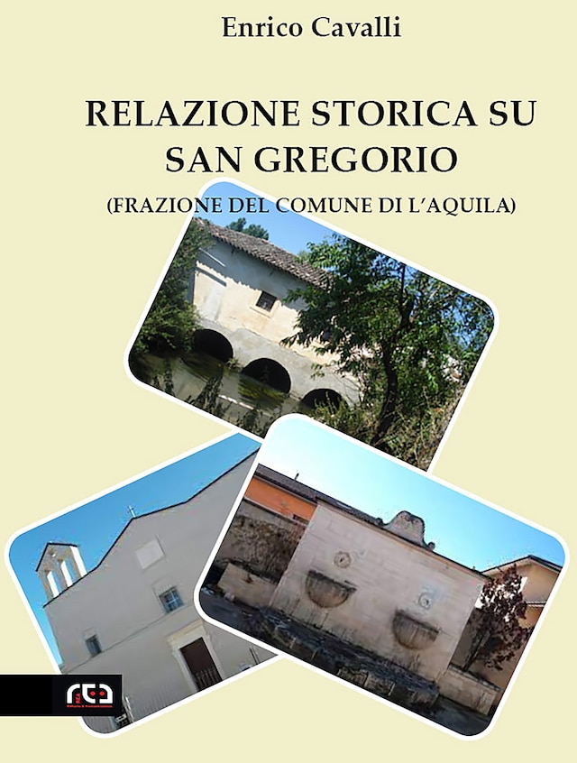 Relazione storica su San Gregorio (Frazione del Comune di L'Aquila)