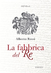 La fabbrica del re