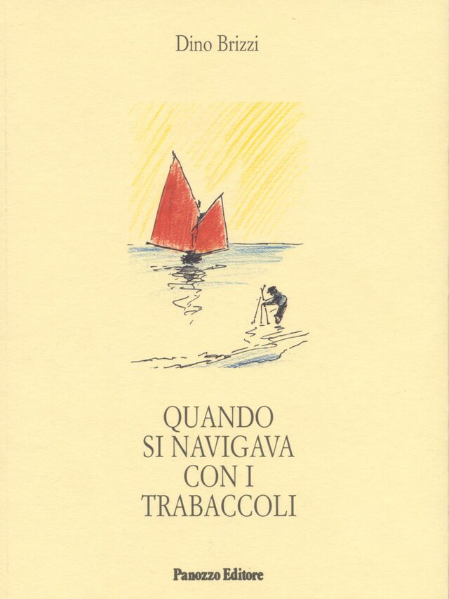 Copertina del libro per Quando si navigava coi trabaccoli