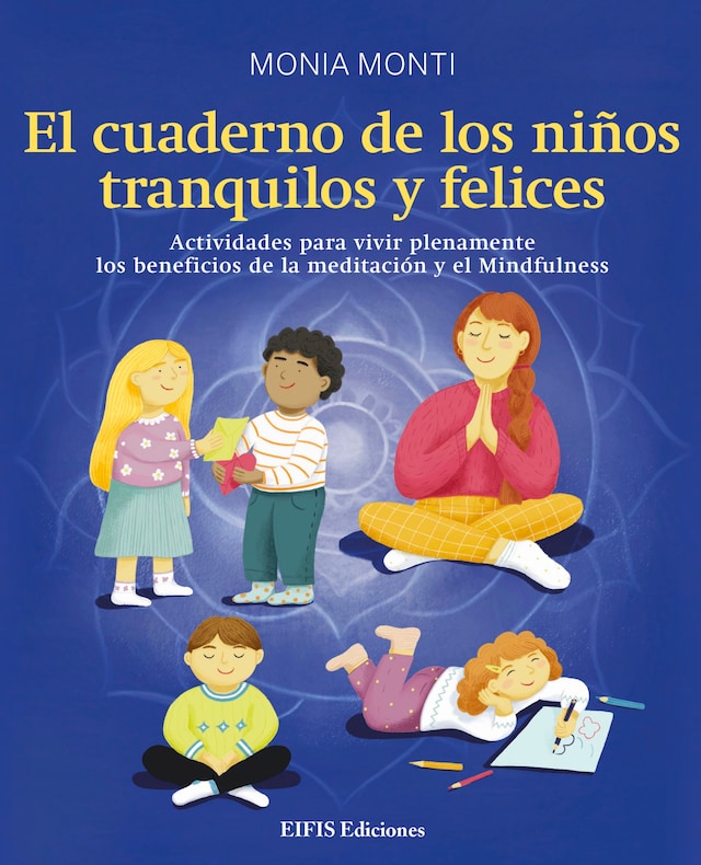 Boekomslag van El cuaderno de los niños tranquilos y felices