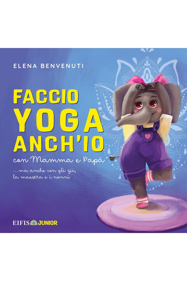 Copertina del libro per Faccio Yoga Anchio