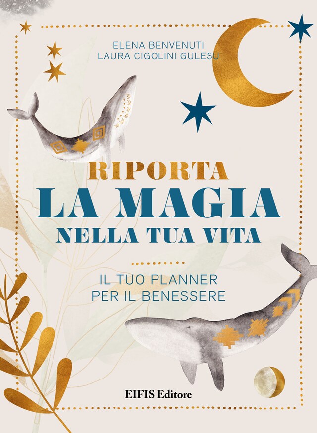 Copertina del libro per Riporta la Magia nella tua Vita