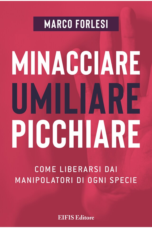 Okładka książki dla Minacciare, umiliare, picchiare