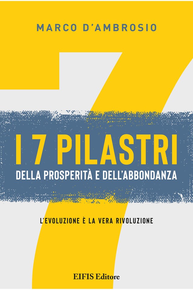 Boekomslag van I 7 pilastri della prosperità e dell’abbondanza