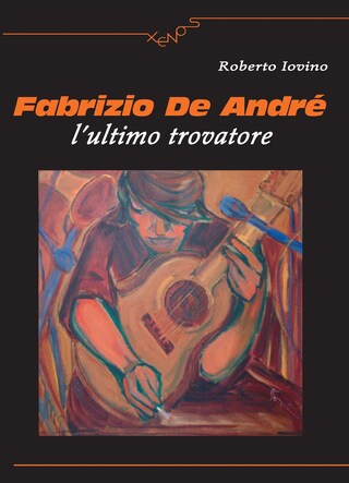 Fabrizio De André l'ultimo trovatore bookCoverFor