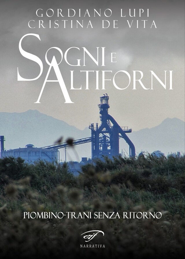 Book cover for Sogni e altiforni