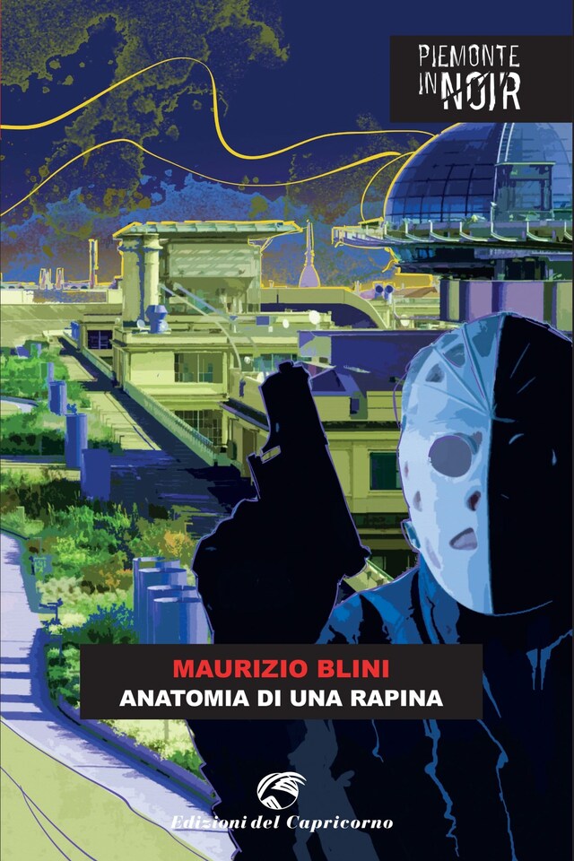 Copertina del libro per Anatomia di una rapina