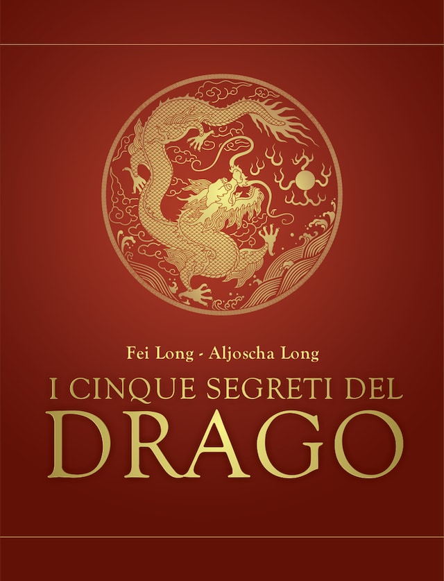 Kirjankansi teokselle I cinque segreti del drago