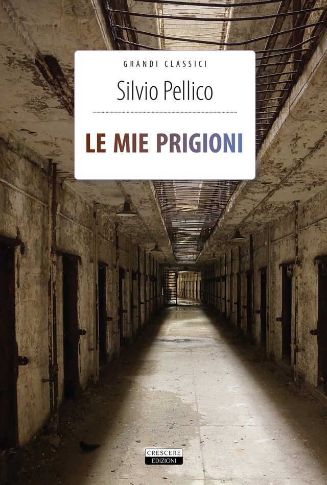 Portada de libro para Le mie prigioni