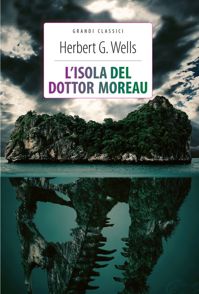 Book cover for L'isola del dottor Moreau + La macchina del tempo