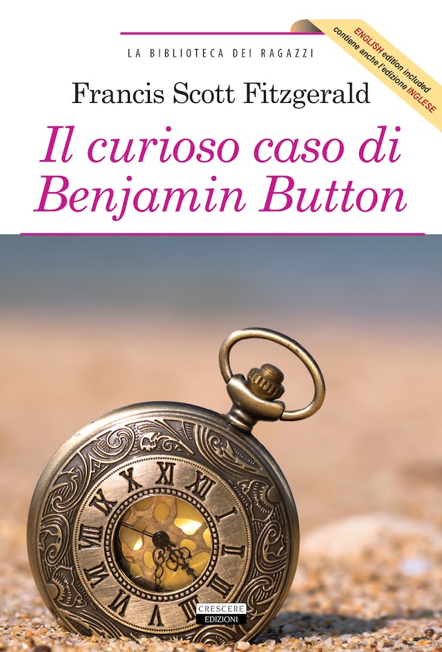 Copertina del libro per Il curioso caso di Benjamin Button + The curious case of Benjamin Button