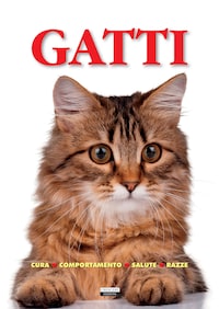 Gatti (Cura, comportamento, salute, razze)
