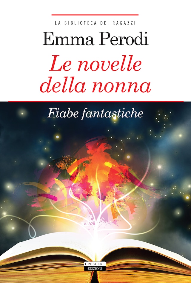 Book cover for Le novelle della nonna. Fiabe fantastiche