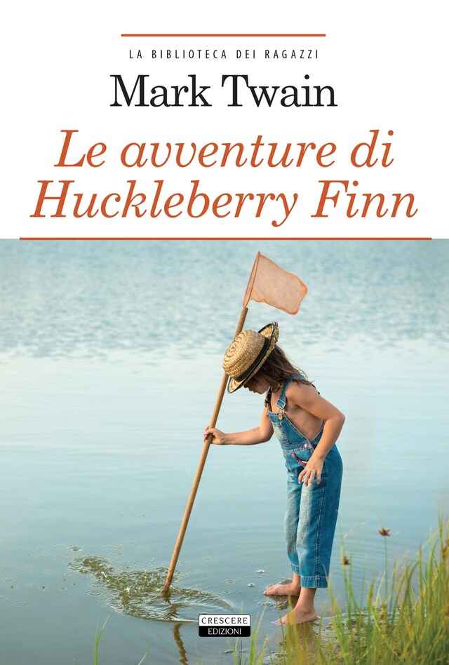 Okładka książki dla Le avventure di Huckleberry Finn