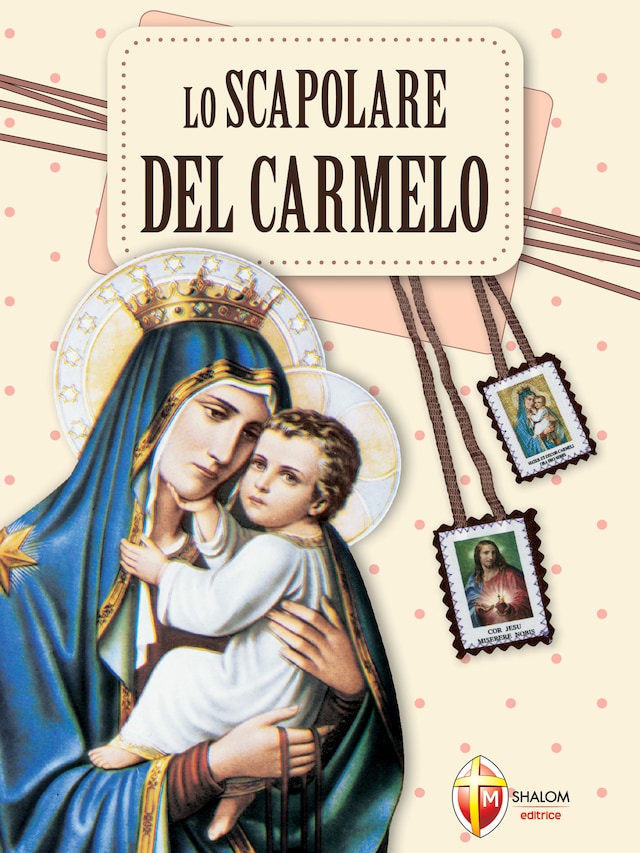 Book cover for Lo Scapolare del Carmelo