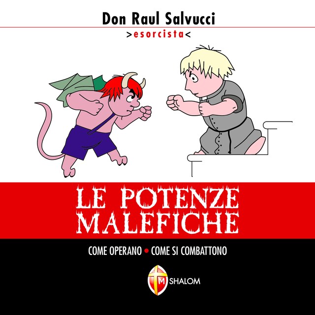 Couverture de livre pour Le potenze malefiche. Come operano come si combattono