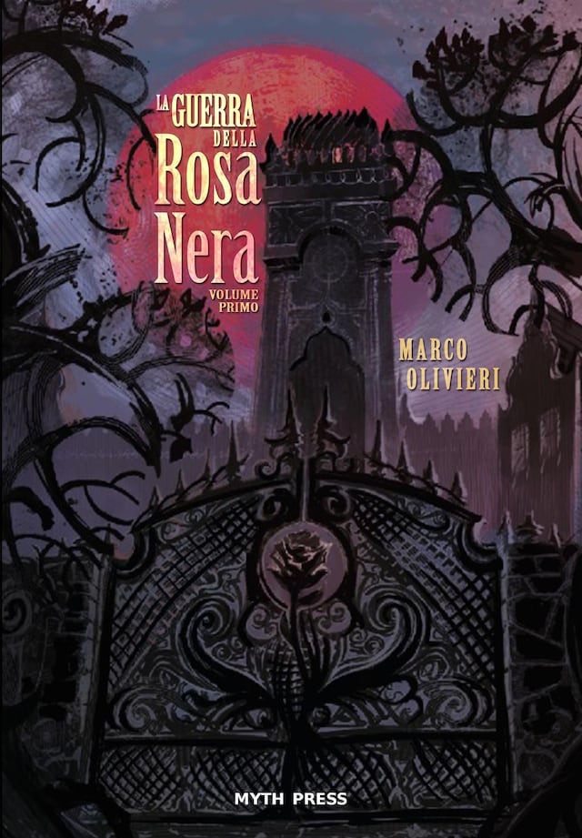 Book cover for La Guerra della Rosa Nera, Volume Primo