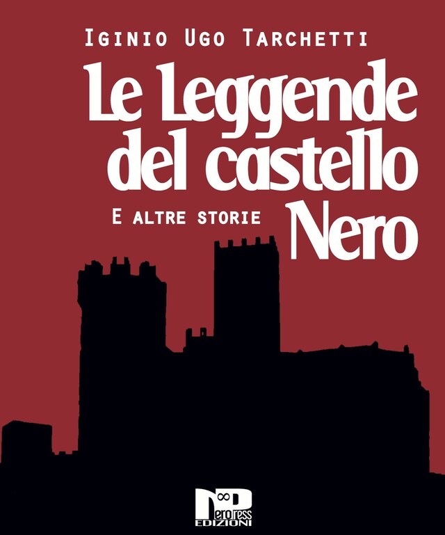 Boekomslag van Le leggende del castello nero e altri racconti