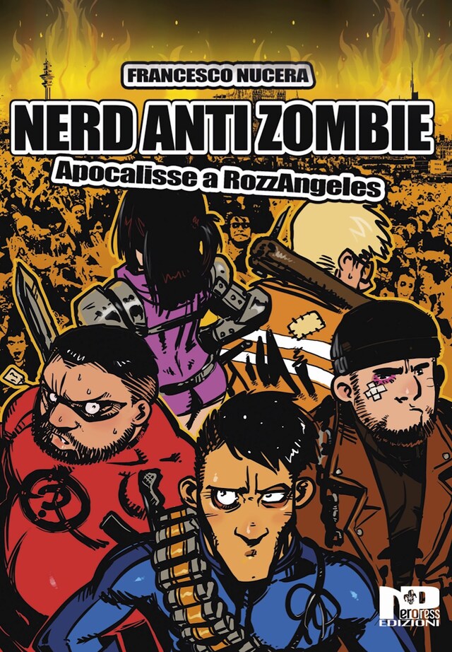 Buchcover für Nerd AntiZombie - Apocalisse a RozzAngeles