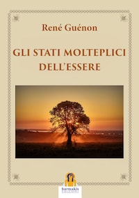 Gli stati moltiplici dell'Essere