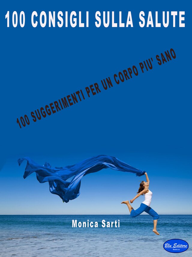 Book cover for 100 Consigli sulla Salute