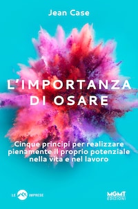 L’importanza di osare
