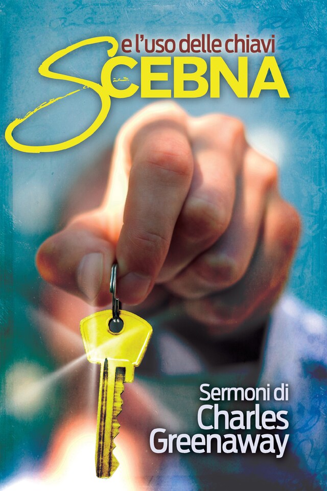 Couverture de livre pour Scebna e l'uso delle chiavi