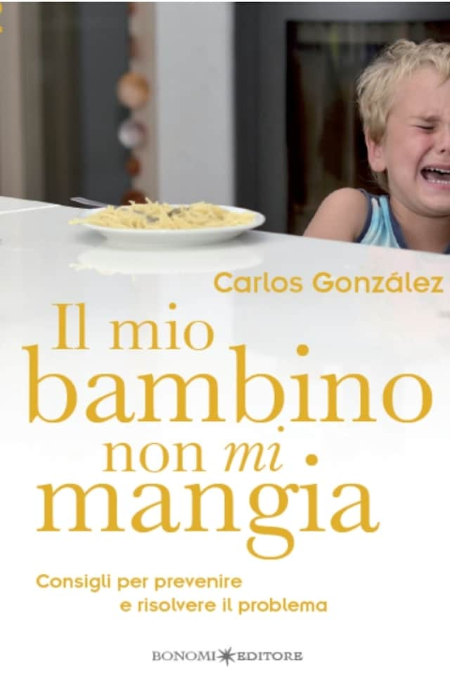 Kirjankansi teokselle Il mio bambino non mi mangia