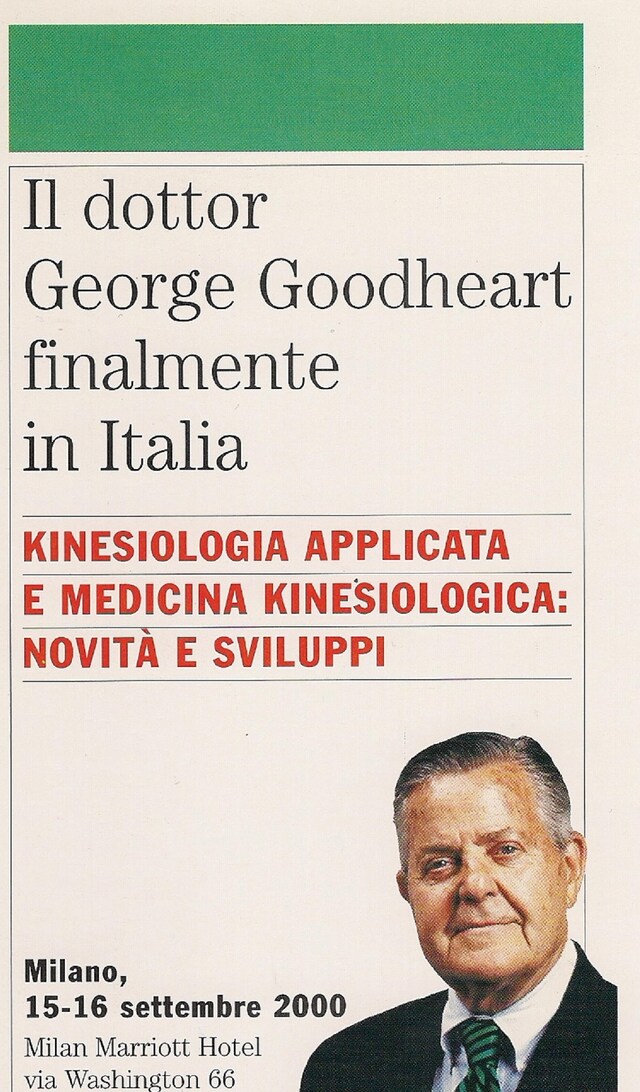 Bogomslag for Kinesiologia Applicata e Medicina Kinesiologica. Il dottor George Goodheart finalmente in Italia