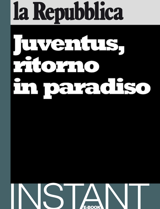 Kirjankansi teokselle Juventus, ritorno in paradiso