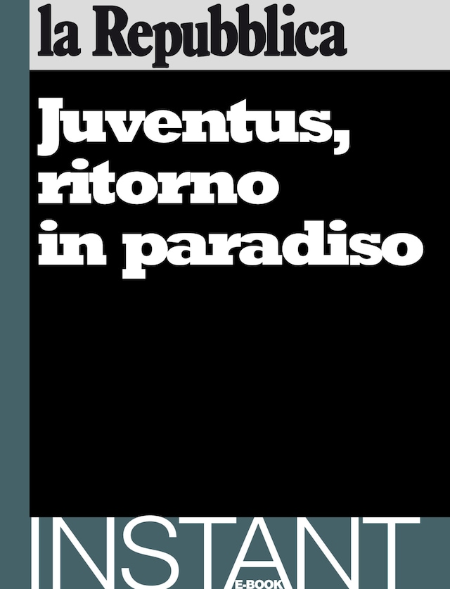 Book cover for Juventus, ritorno in paradiso