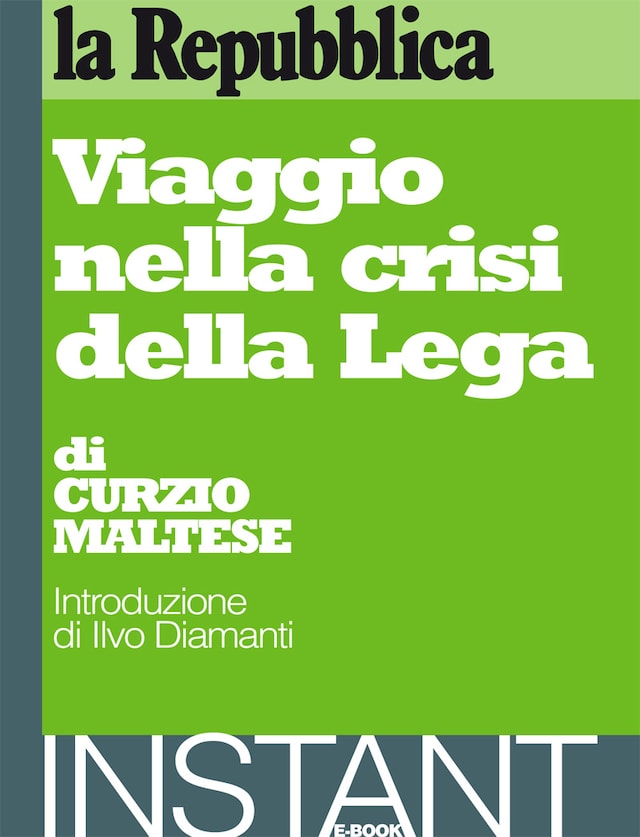 Okładka książki dla Viaggio nella crisi della Lega