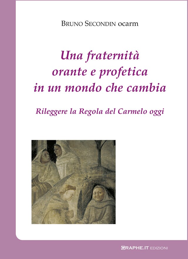 Kirjankansi teokselle Una fraternità orante e profetica in un mondo che cambia