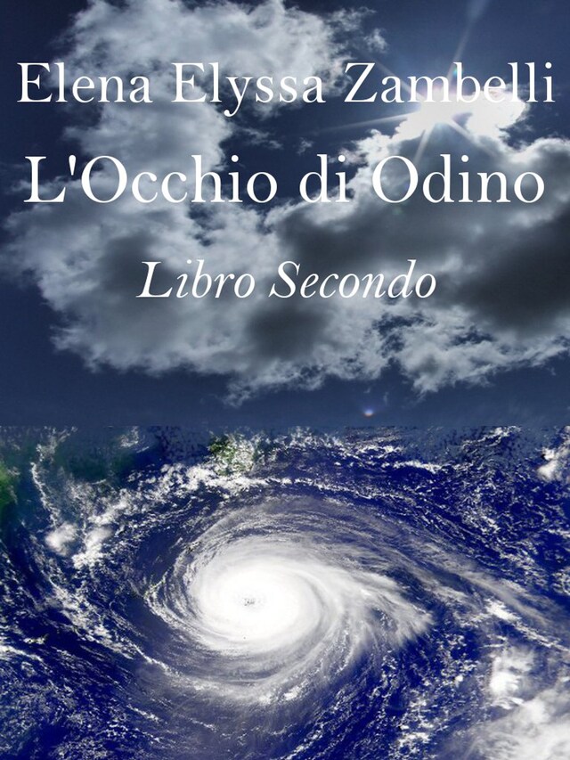 Book cover for L’Occhio di Odino - Libro Secondo