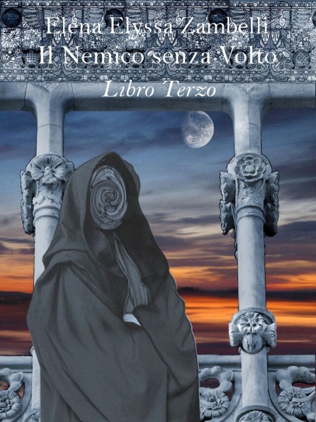 Book cover for Il Nemico senza Volto - Libro Terzo