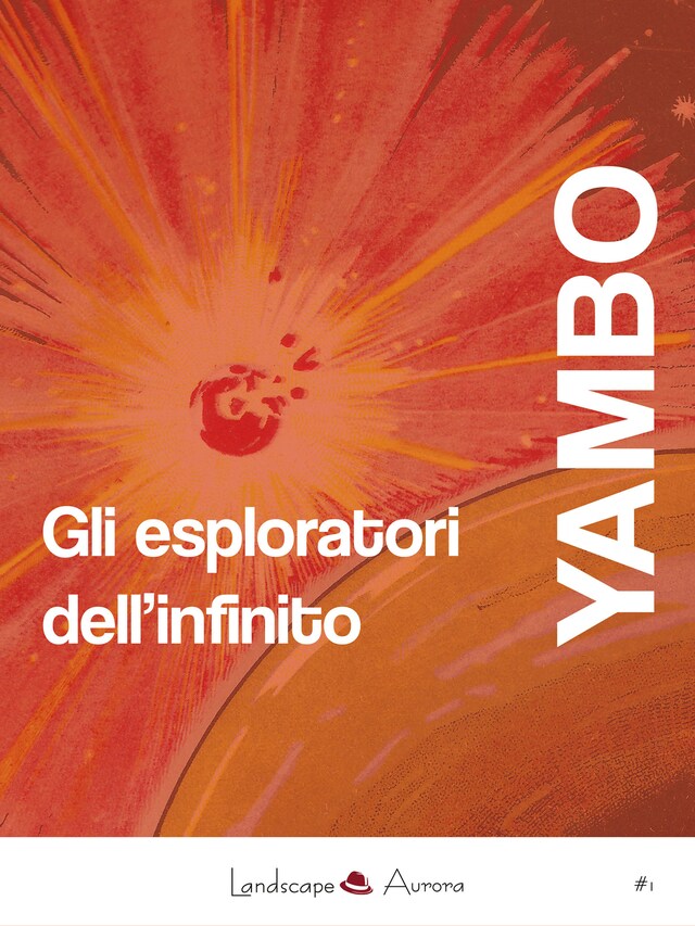 Book cover for Gli esploratori dell'infinito
