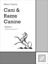 Cani & Razze Canine - Vol. I