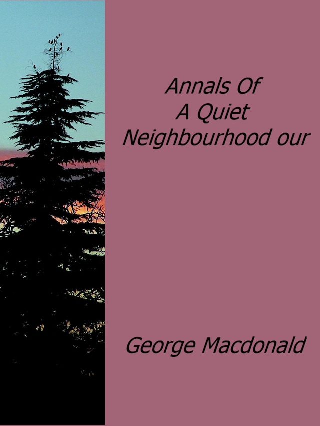 Buchcover für Annals Of A Quiet Neighbourhood our