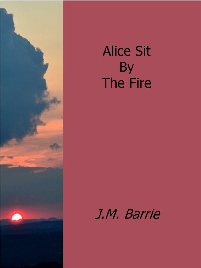 Book cover for Alice Sit By The Fire