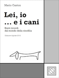 Lei, io... e i cani